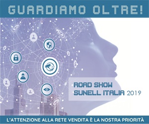 Sunell Italia Road Show 2019: Guardiamo Oltre!