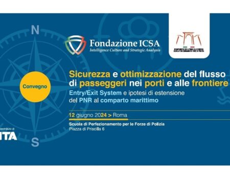 ICSA Convegno Sicurezza e ottimizzazione del flusso Passeggeri nei Porti e alle Frontiere